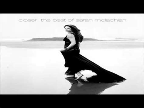 best of sarah mclachlan youtube.
